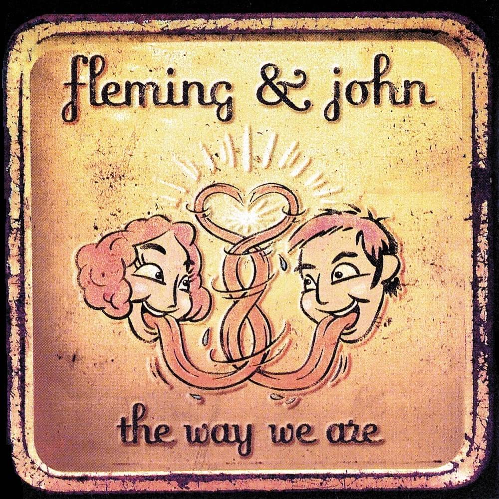 Don’t Let It Fade Away by Fleming & John