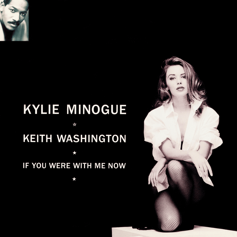 Album cover art for "If You Were with Me Now" by Kylie Minogue & Keith Washington