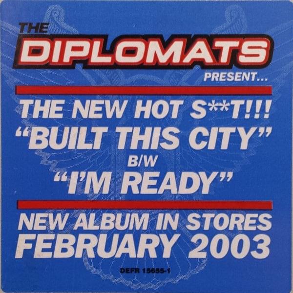 I’m Ready by The Diplomats