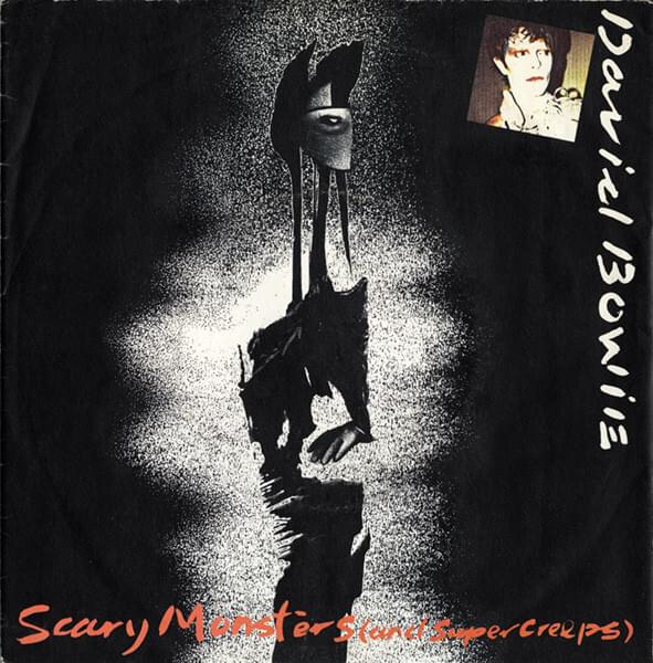 Album cover art for "Scary Monsters (And Super Creeps) (Single Version)" by David Bowie