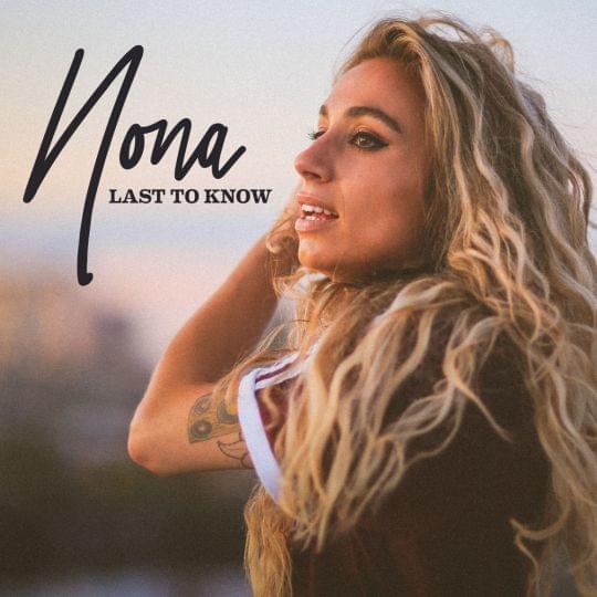 Album cover art for "Last to Know" by Nona (NLD)