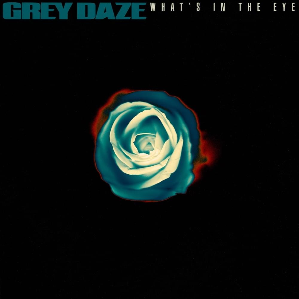 Album cover art for "What’s in the Eye (Amends Version)" by Grey Daze
