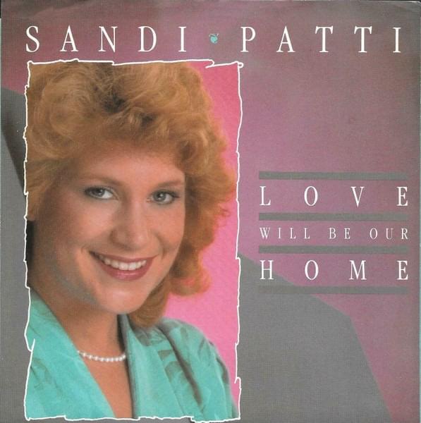 Love Will Be Our Home by Sandi Patty