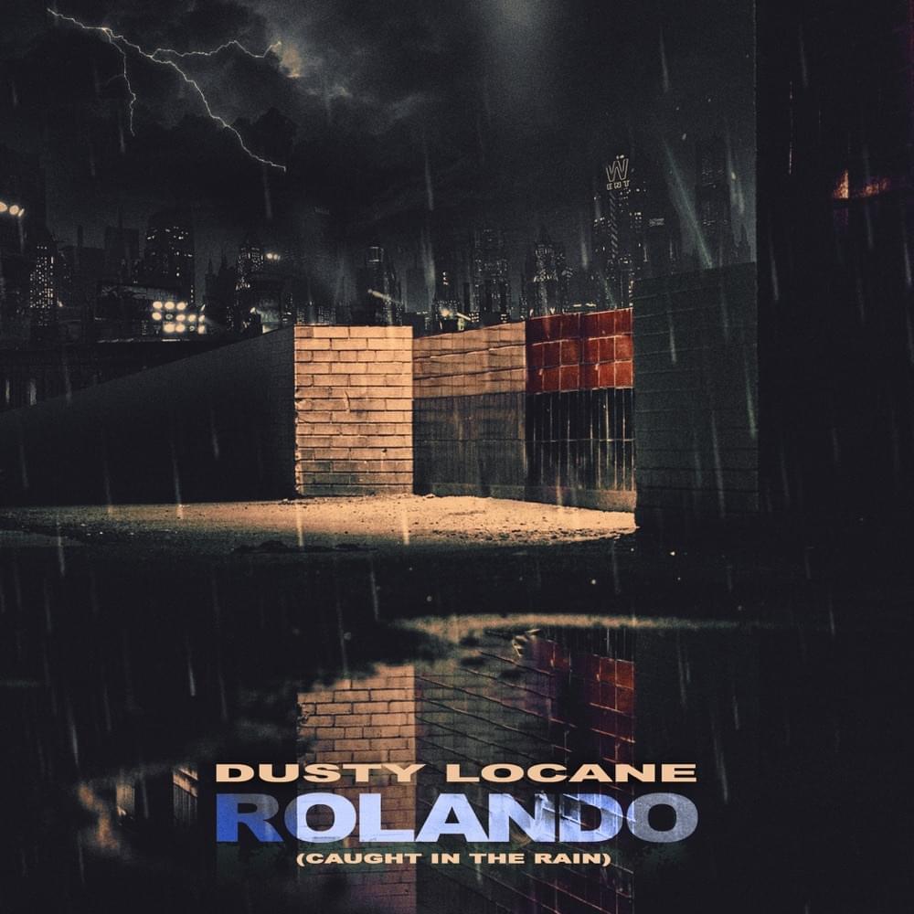 ROLANDO (Caught in the Rain) by DUSTY LOCANE