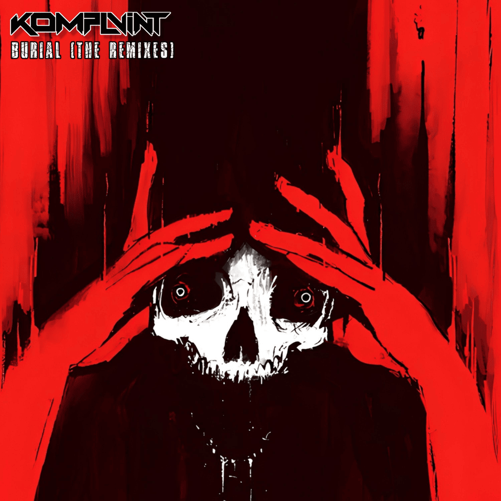 BURIAL (HIIM Remix) by KOMPLVINT