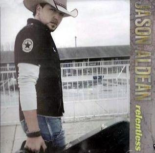 Album cover art for "Relentless" by Jason Aldean
