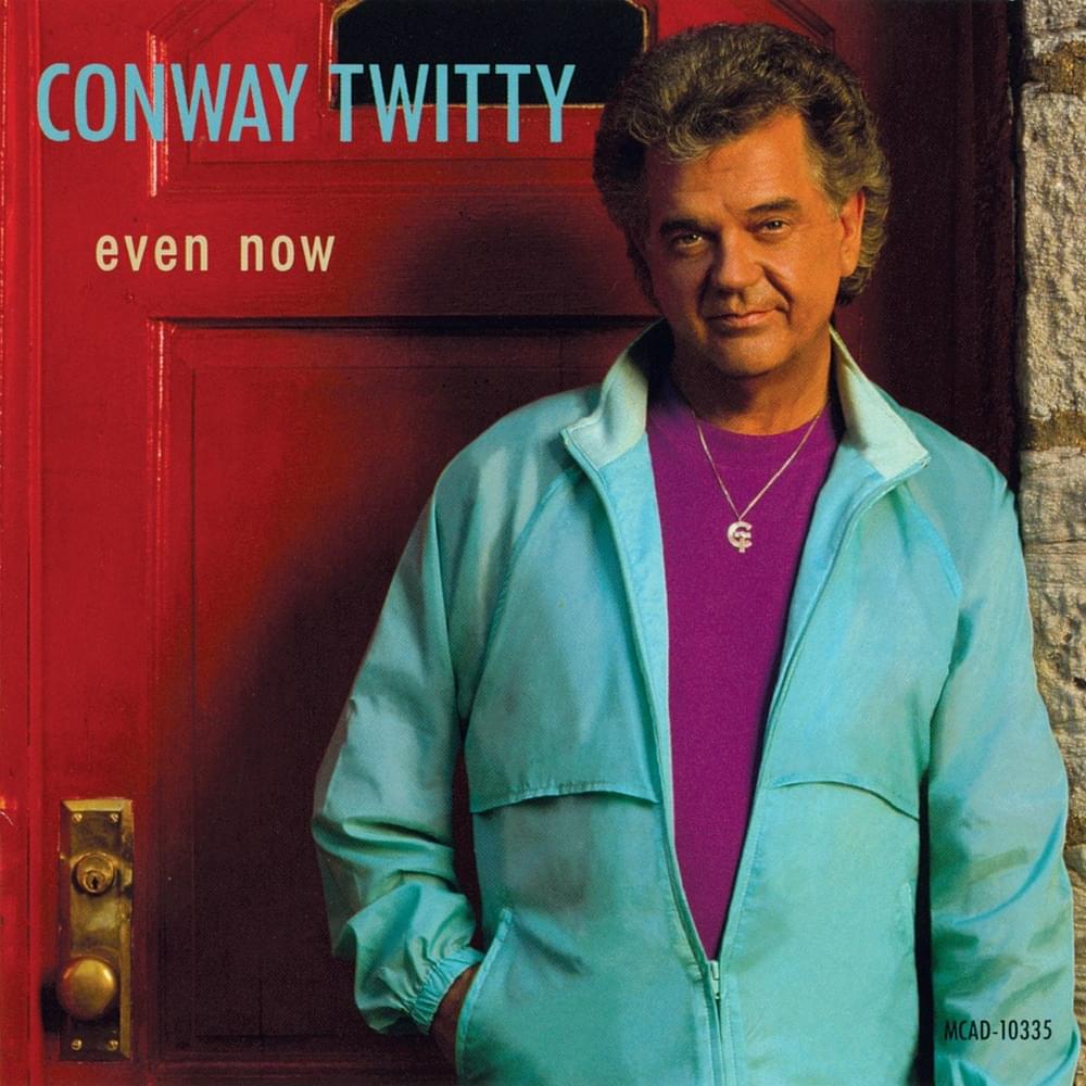 Album cover art for "Who Did They Think He Was" by Conway Twitty