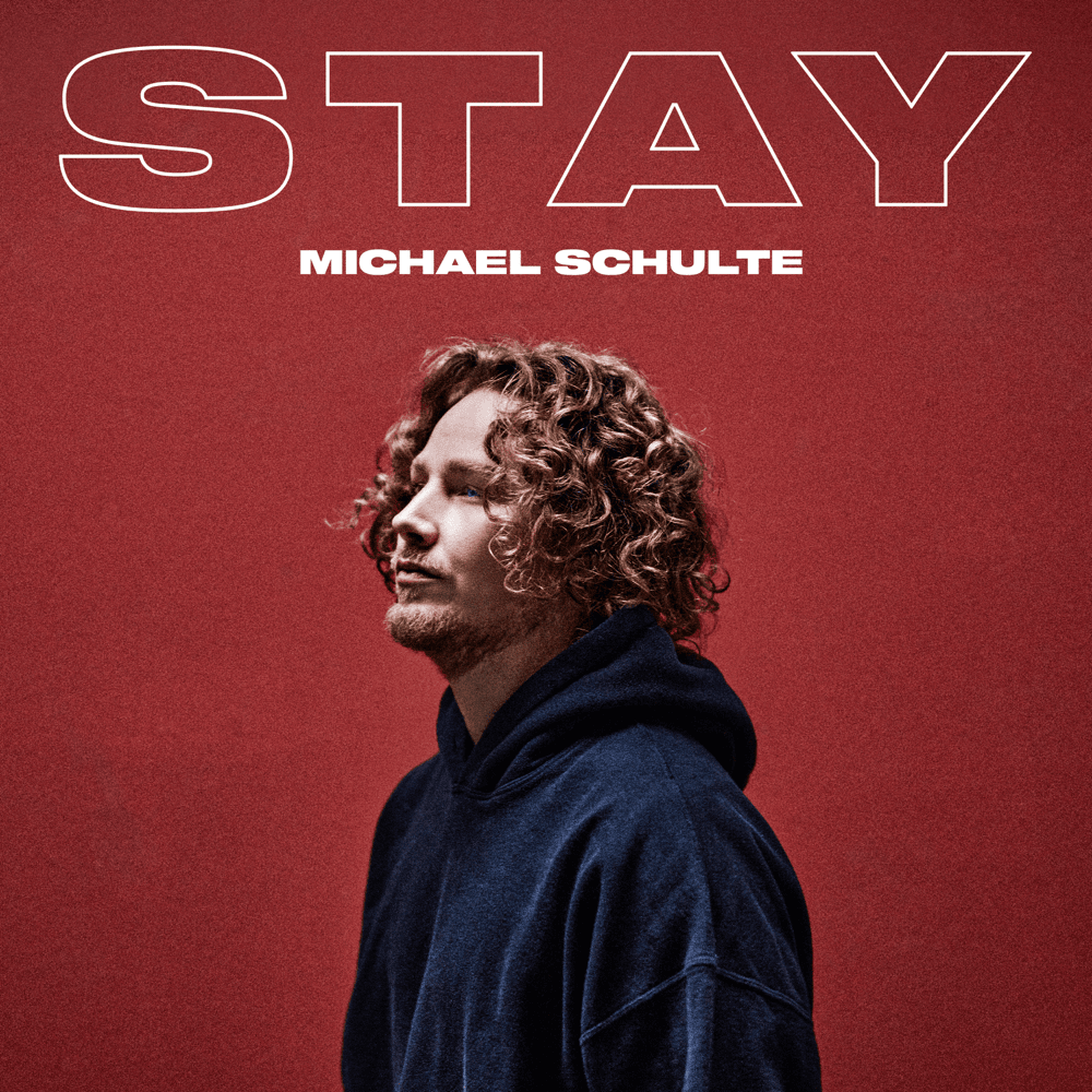 Album cover art for "Stay" by Michael Schulte