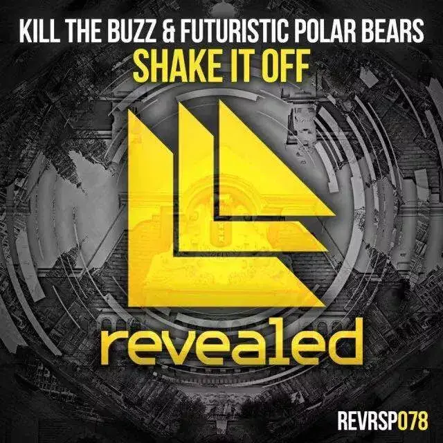 Shake It Off by Kill the Buzz