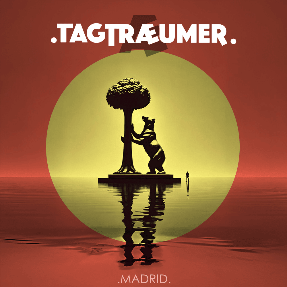 Album cover art for "Madrid" by Tagtraeumer