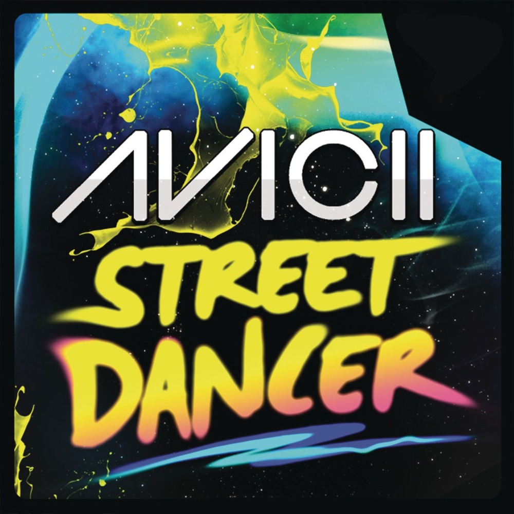 Album cover art for "Street Dancer (Original Mix)" by Avicii