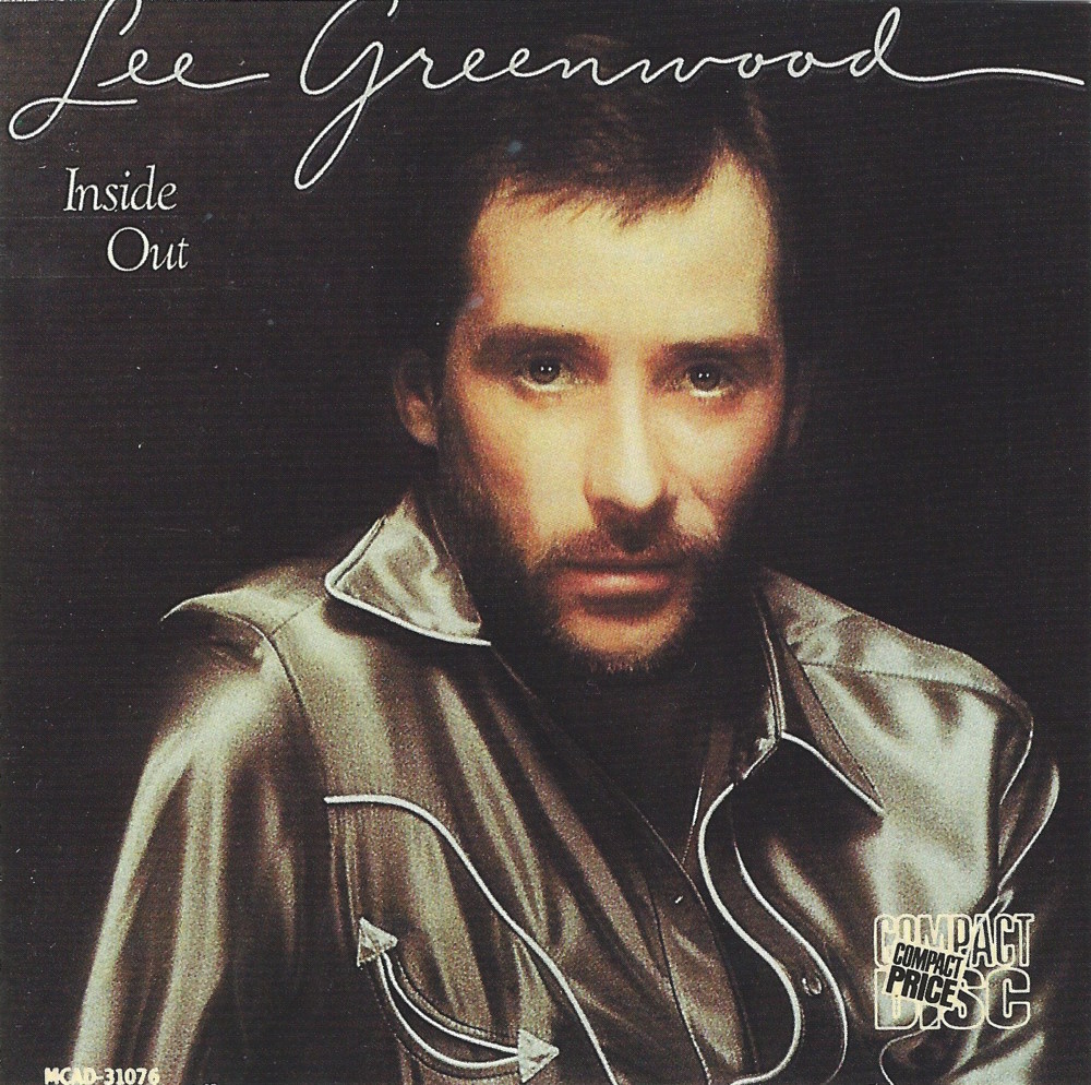 It Turns Me Inside Out by Lee Greenwood