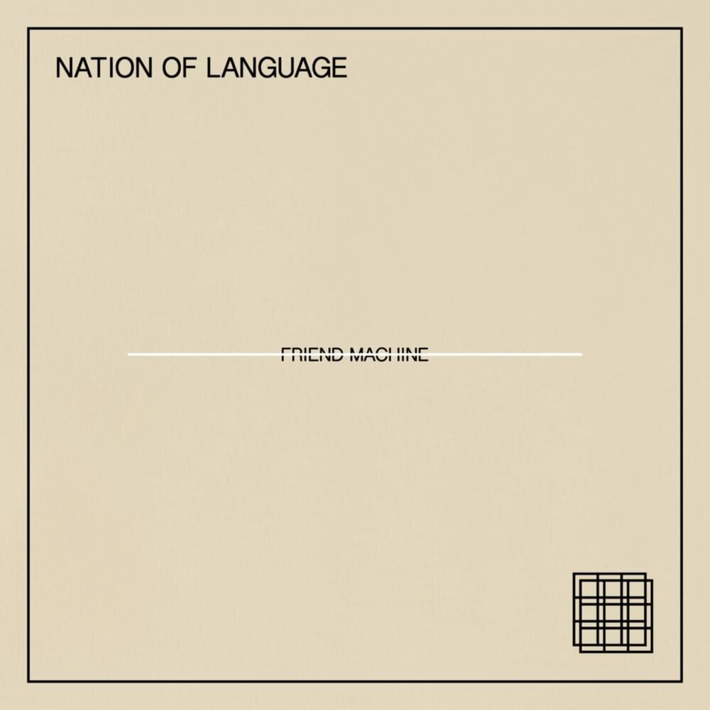Album cover art for "Friend Machine" by Nation of Language