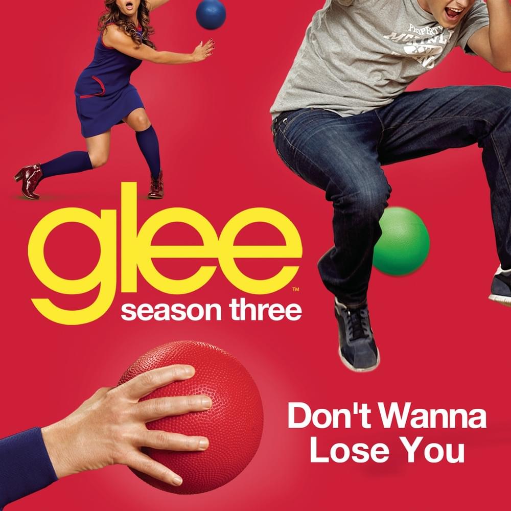 Album cover art for "Don’t Wanna Lose You" by Glee Cast