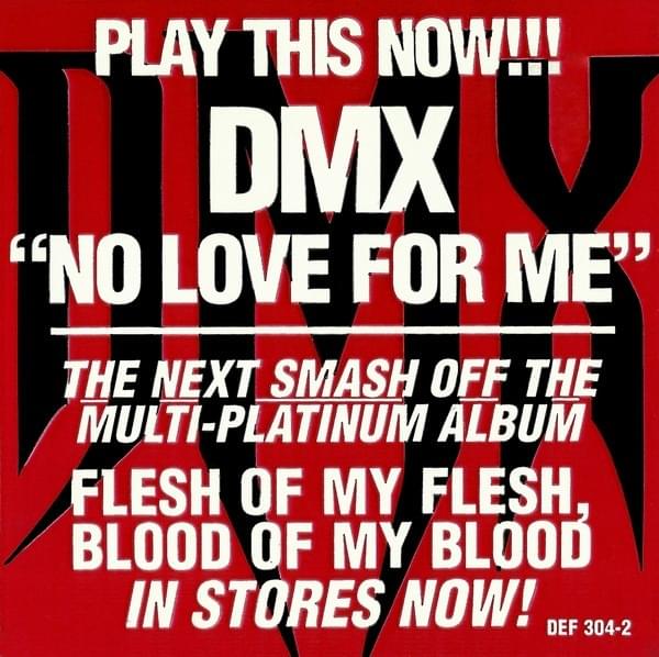 Album cover art for "No Love 4 Me" by DMX & Drag-On & Swizz Beatz