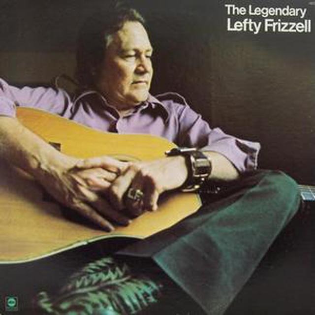 I Never Go Around Mirrors by Lefty Frizzell