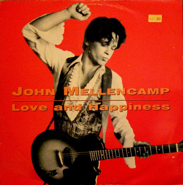 Album cover art for "Love and Happiness" by John Mellencamp