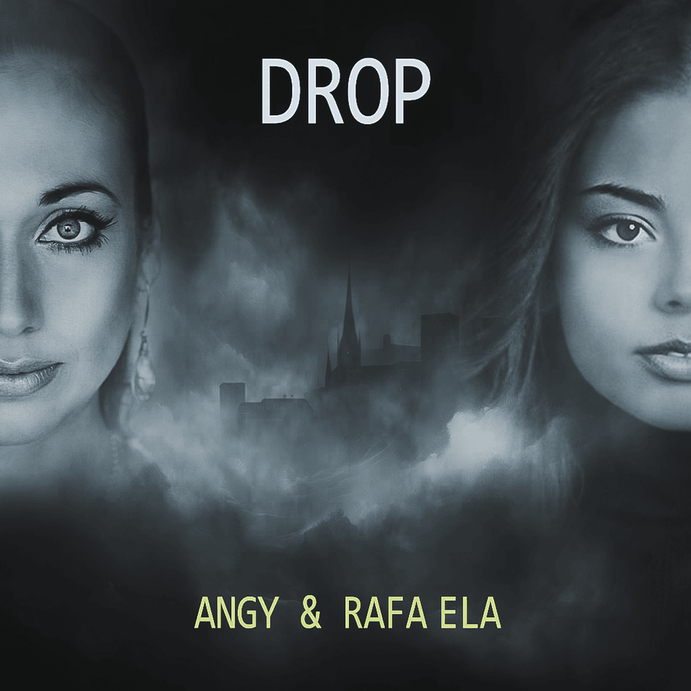 Album cover art for "Drop" by Angy (BE) & Rafa Ela (LUX)