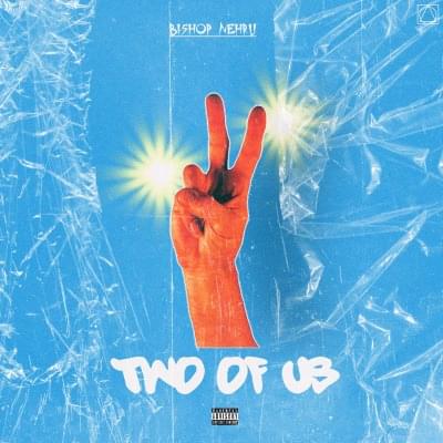 Album cover art for "Two Of Us" by Bishop Nehru