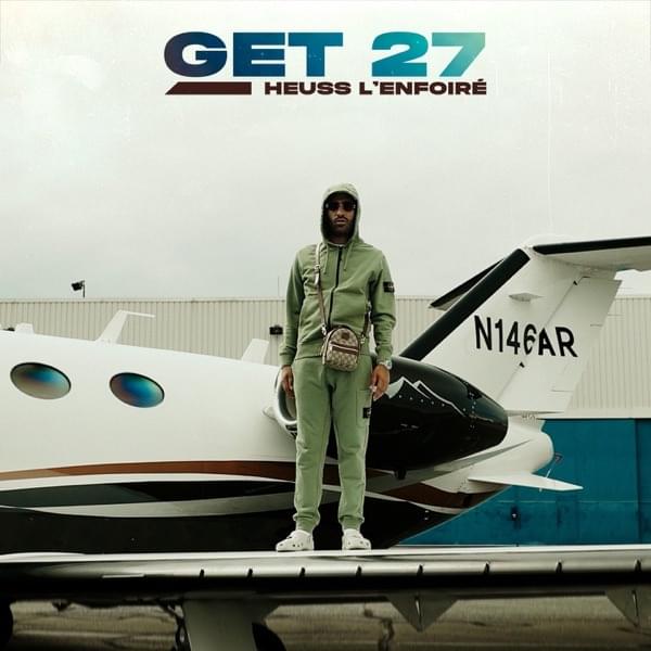 Album cover art for "Get 27" by Heuss L’enfoiré