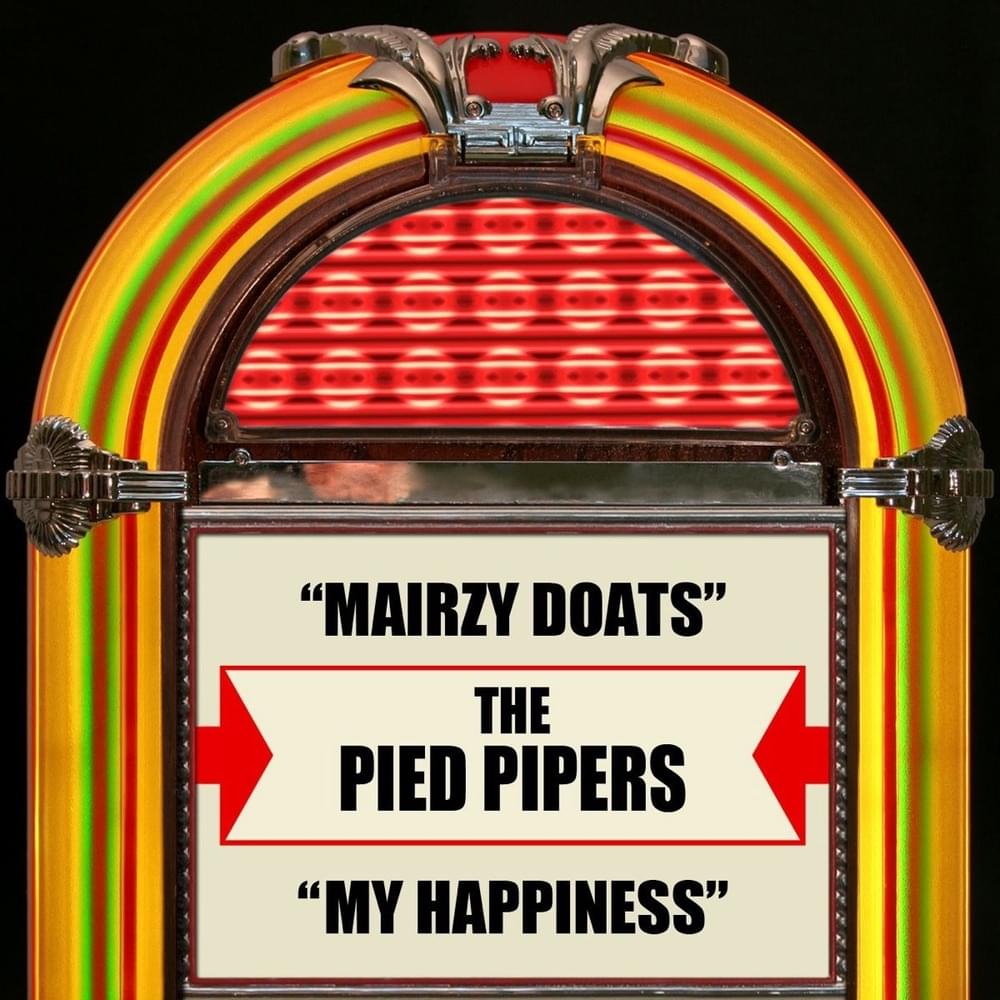 My Happiness by The Pied Pipers
