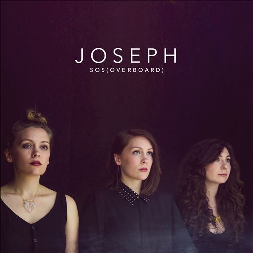 SOS (Overboard) by JOSEPH