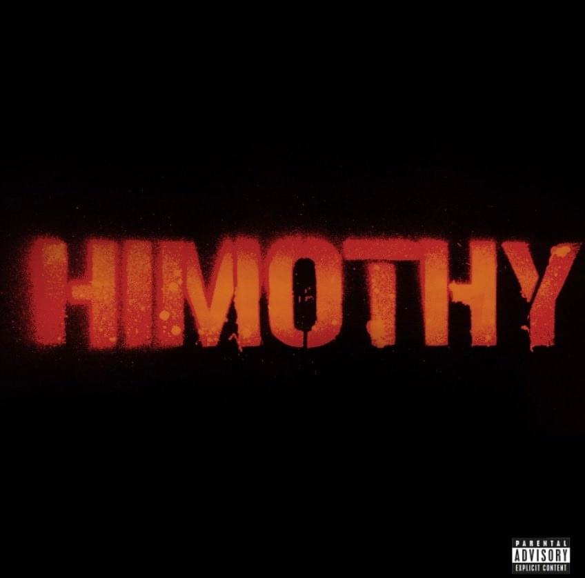 Album cover art for "Himothy" by 2K Sports