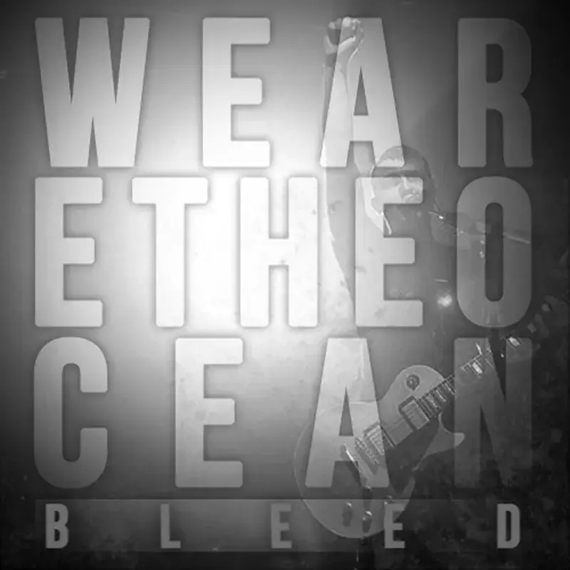 Album cover art for "Bleed" by We Are The Ocean