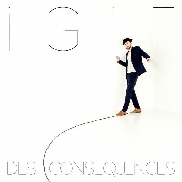 Album cover art for "Des conséquences" by Igit