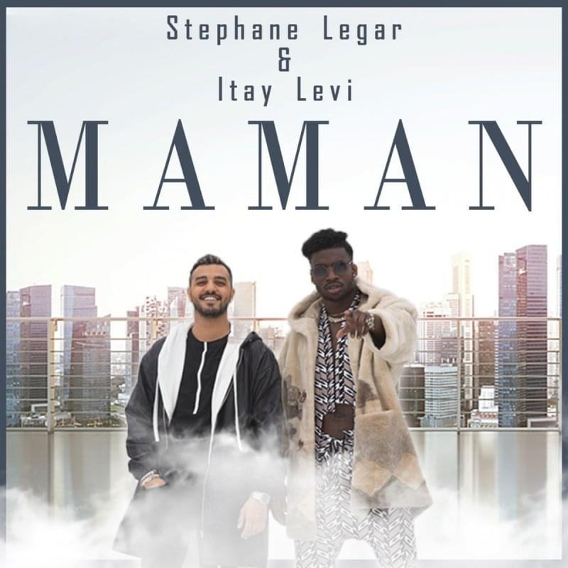 Album cover art for "Maman - מאמו" by Stephane Legar - סטפן לגר, Itay Levi - איתי לוי