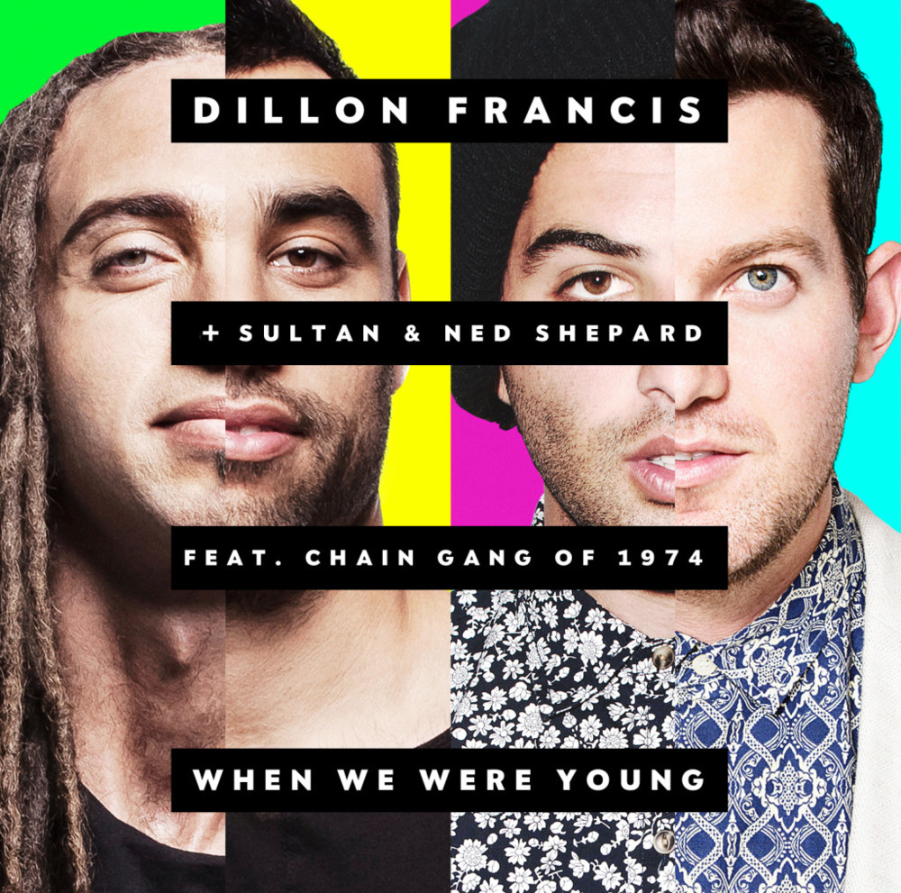 Album cover art for "When We Were Young" by Dillon Francis & The Chain Gang of 1974