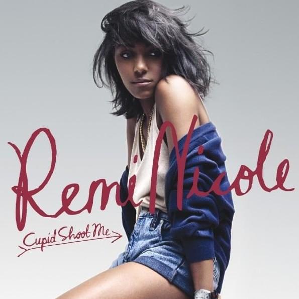 Album cover art for "Cupid Shoot Me" by Remi Nicole