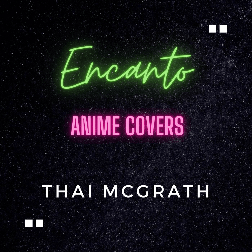 We Don’t Talk About Bruno as an Anime Opening by Thai McGrath