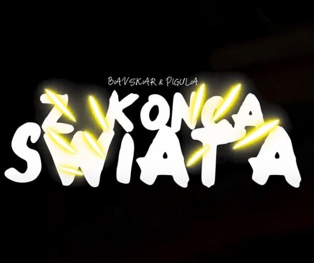 Album cover art for "Z KOŃCA ŚWIATA" by PIGUŁA & BAVSKAR