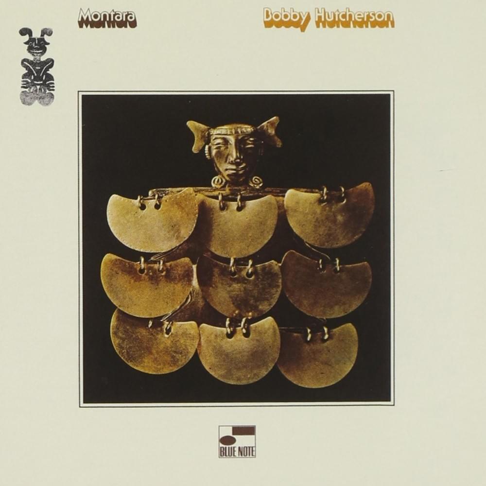 Album cover art for "Montara" by Bobby Hutcherson