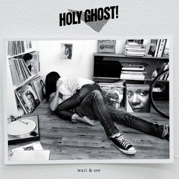 Album cover art for "Wait And See" by Holy Ghost!