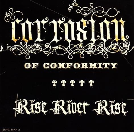 Album cover art for "Rise River Rise" by Corrosion of Conformity