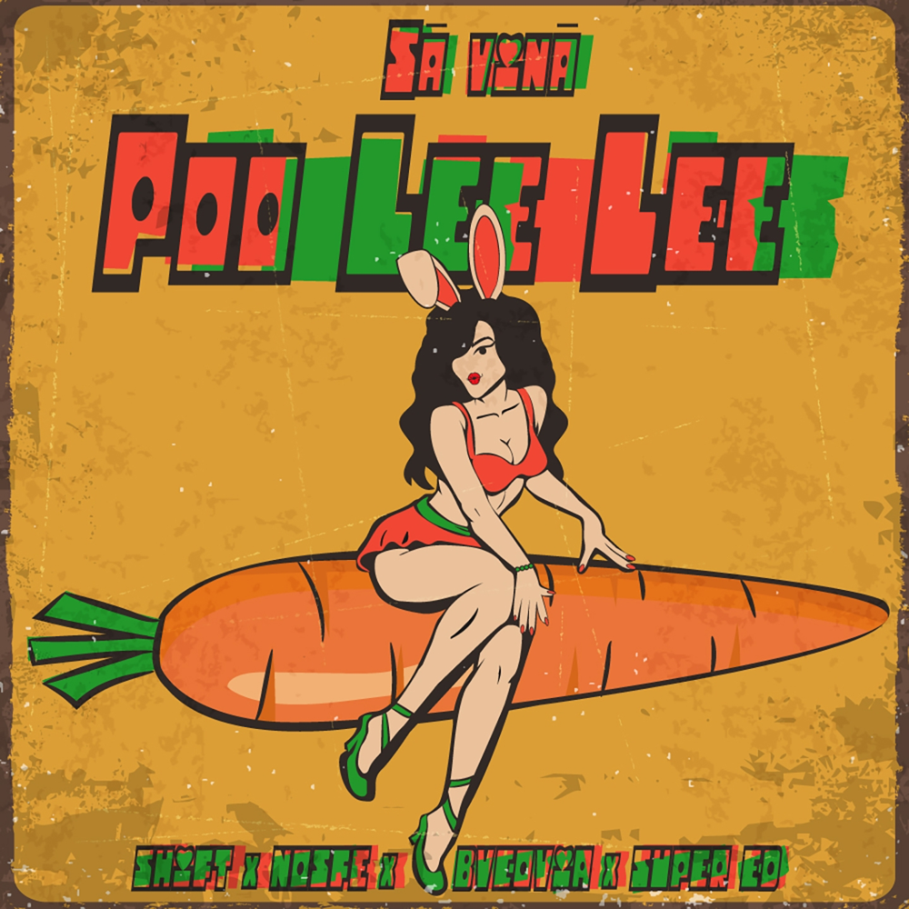 Album cover art for "Să vină poo lee lee" by SHIFT & Super ED