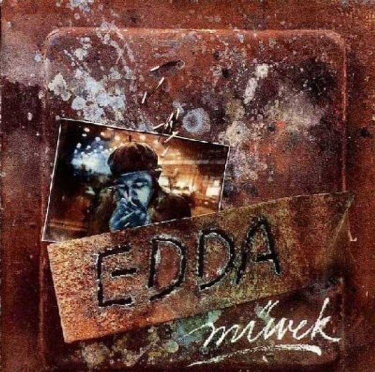 Álmodtam egy világot by Edda Művek