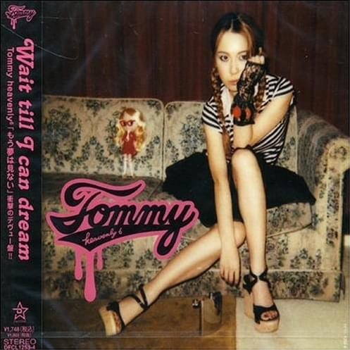Album cover art for "Wait till I can dream" by Tommy heavenly⁶