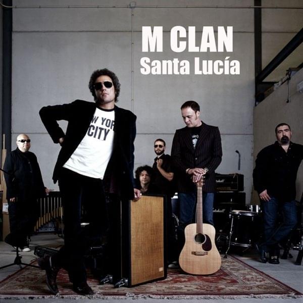 Santa Lucia by M Clan (rock band)