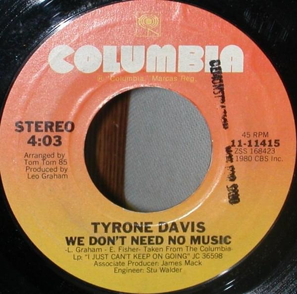 Album cover art for "We Don’t Need No Music" by Tyrone Davis