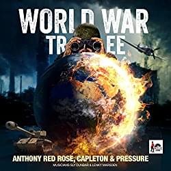 World War Tree by Anthony Red Rose