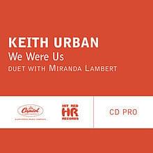 Album cover art for "We Were Us" by Keith Urban & Miranda Lambert