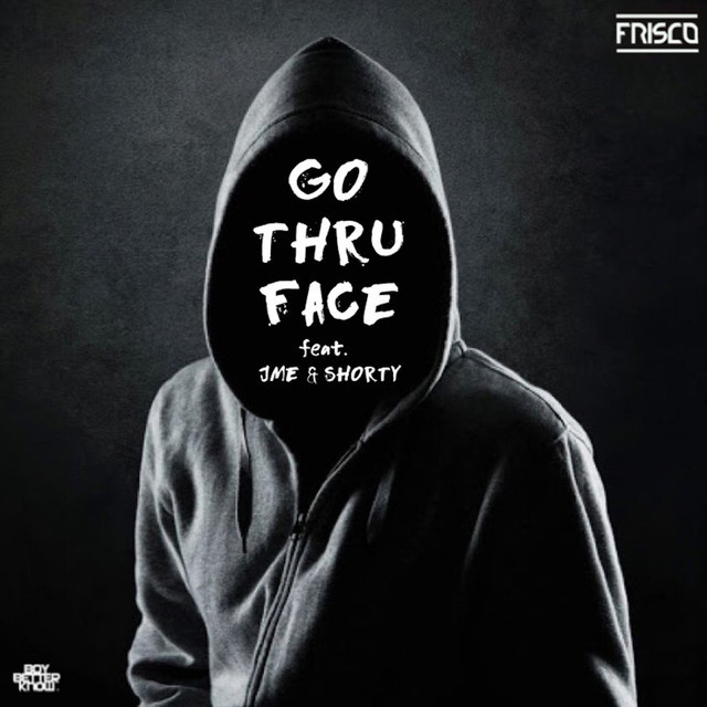 Album cover art for "Go Thru Face" by 2K Sports & Shorty & Jme