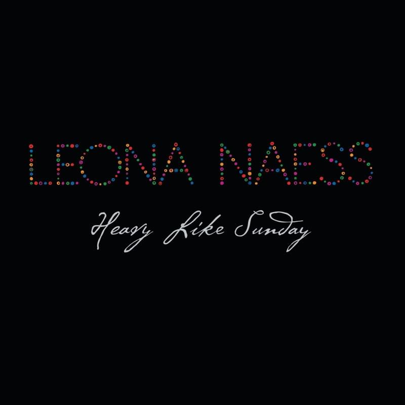 Album cover art for "Heavy Like Sunday" by Leona Naess