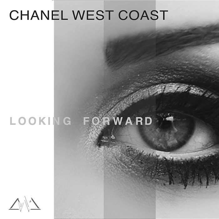 Album cover art for "Looking Forward" by Chanel West Coast