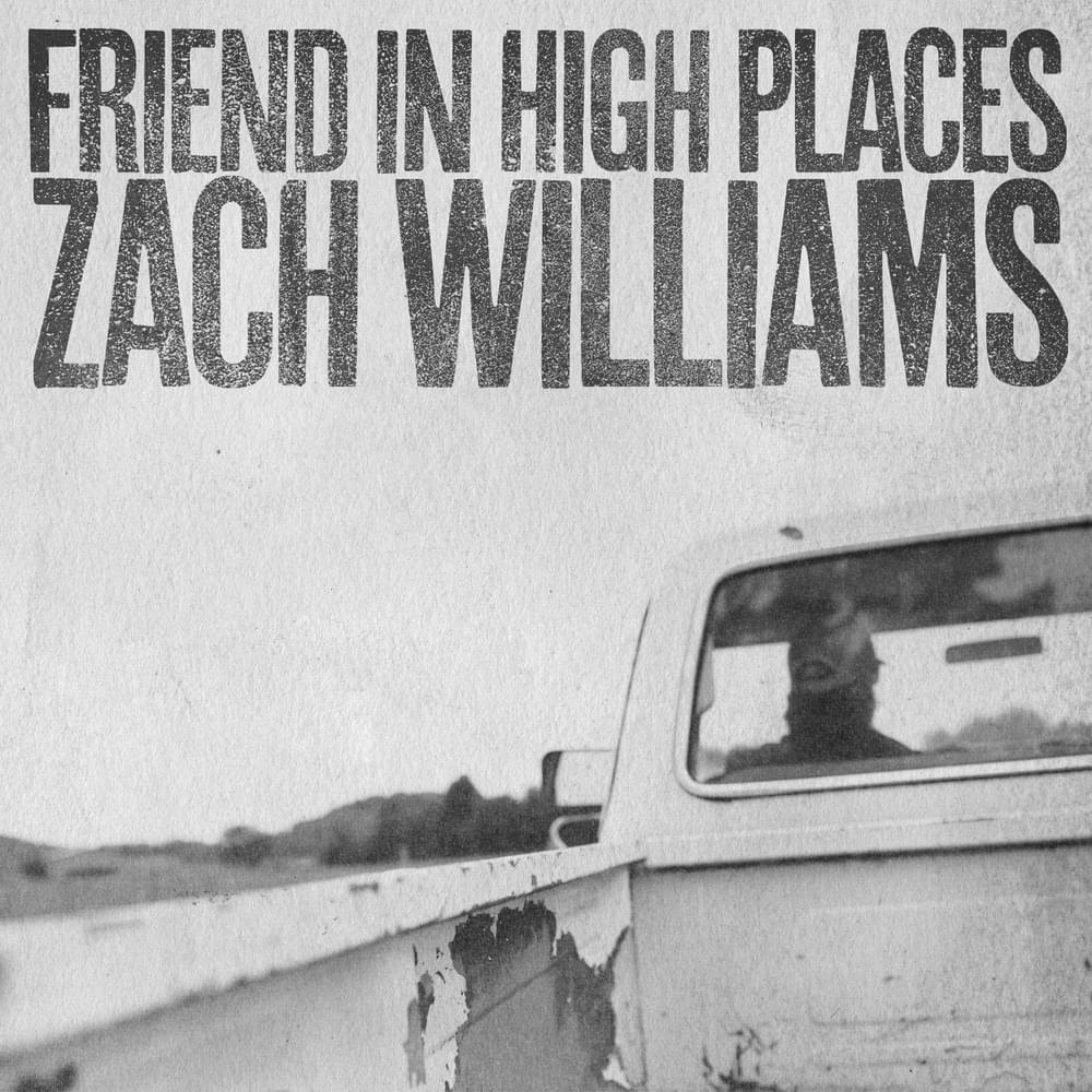 Album cover art for "Friend in High Places" by Zach Williams