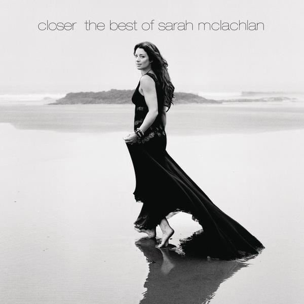 Cover image for Closer: The Best of Sarah McLachlan