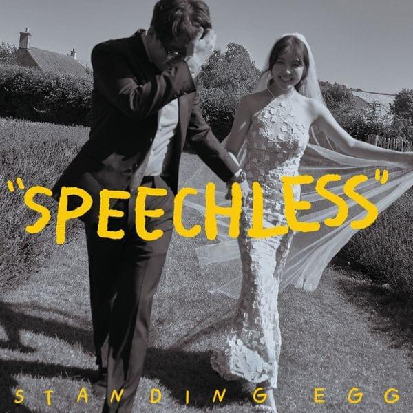 Speechless by Standing Egg (스탠딩 에그)